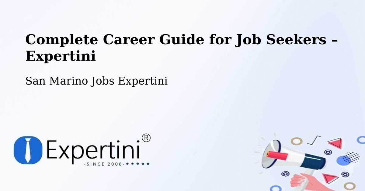 Career Guide for Job Seekers – San Marino - San Marino Jobs Expertini