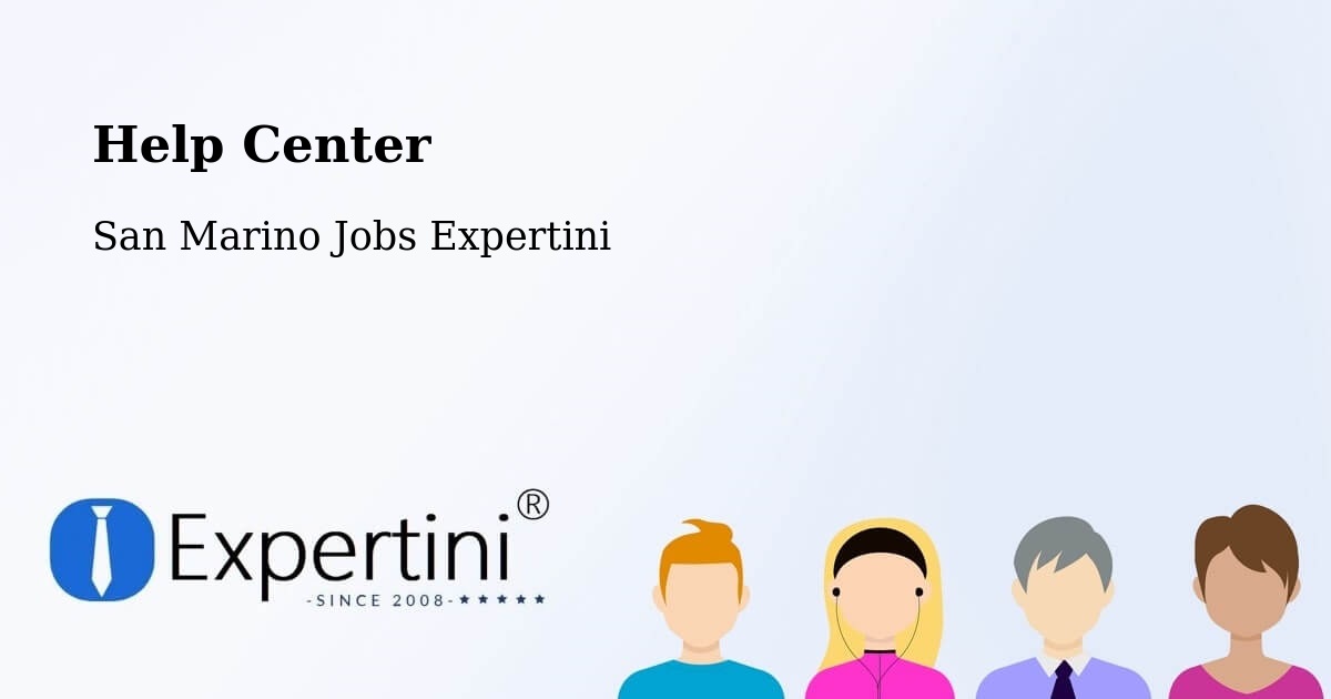 Help Center – San Marino - San Marino Jobs Expertini