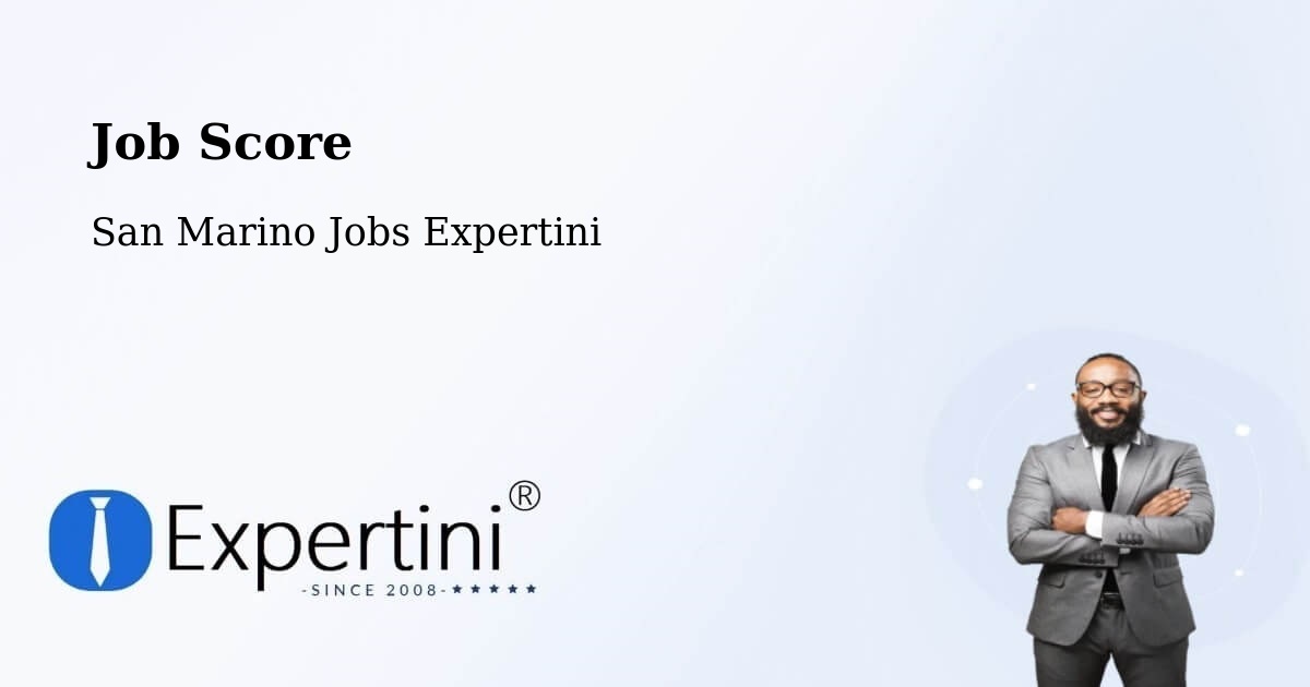 Job Score & Job Description Score Tool – San Marino - San Marino Jobs Expertini