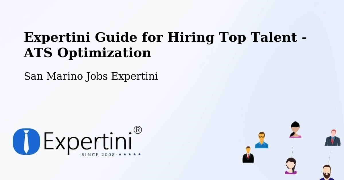 Expertini Guide for Hiring Top Talent - ATS Optimization - San Marino Jobs Expertini