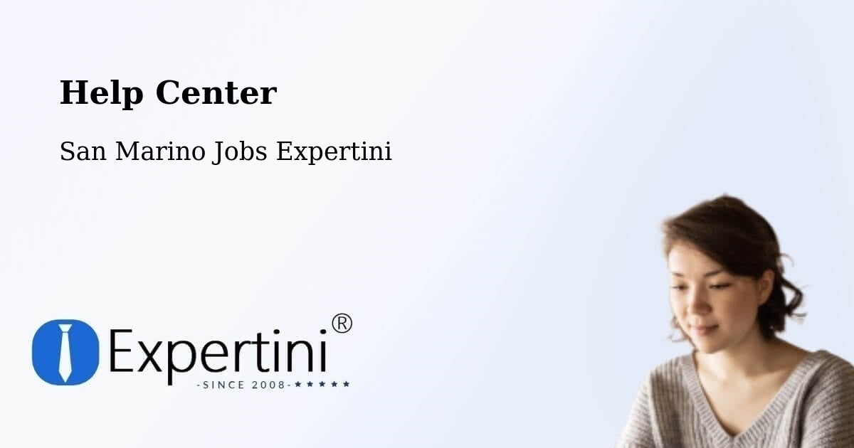 Help Center - San Marino Jobs Expertini