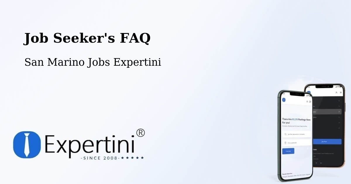 Job Seeker's FAQ - San Marino Jobs Expertini
