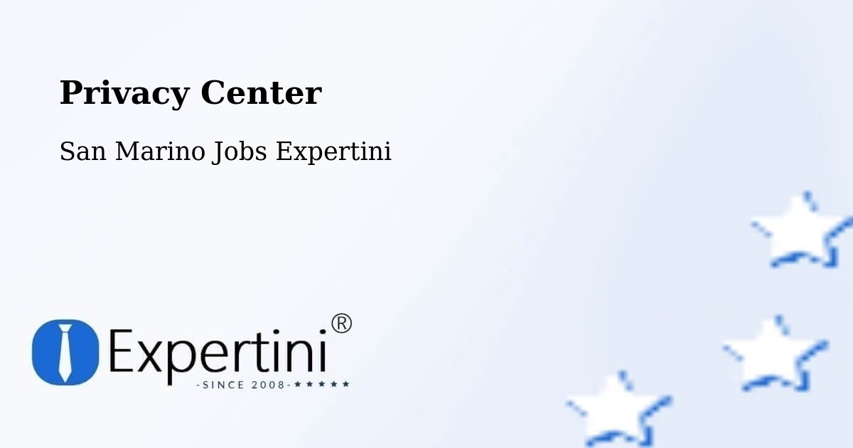 Privacy Center - San Marino Jobs Expertini