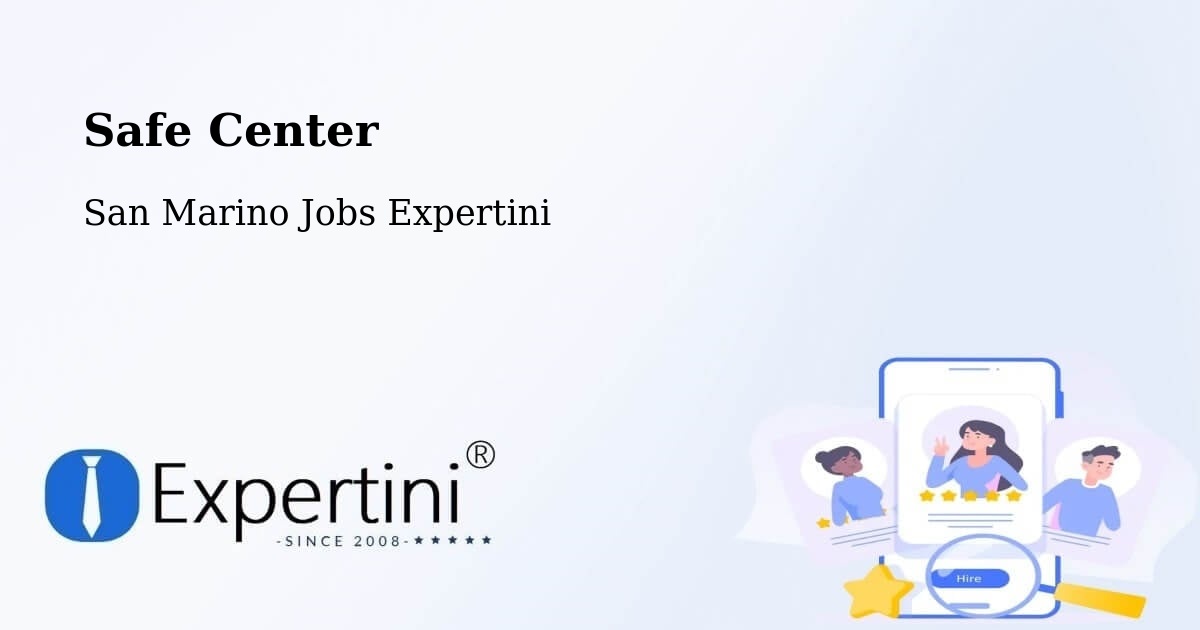 Safe Center - San Marino Jobs Expertini