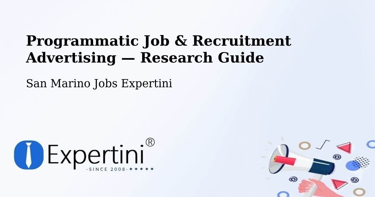 Programmatic Job & Recruitment Advertising — Research Guide – San Marino